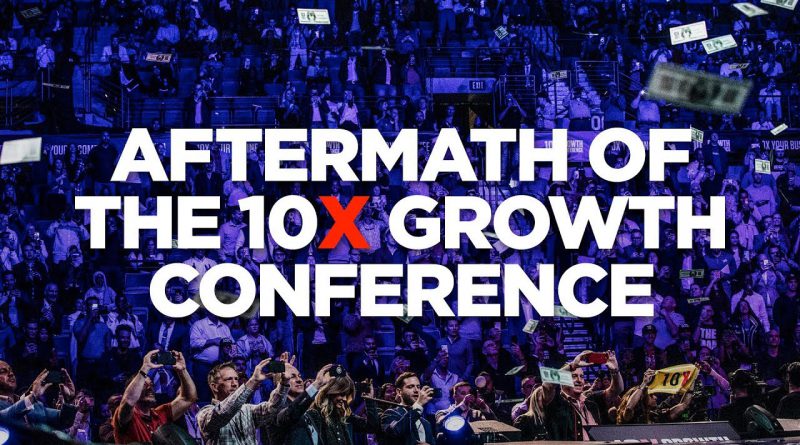 Aftermath of 10X Growth Conference