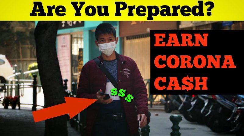 Coronavirus Scare & Making Money During A Recession/Crisis