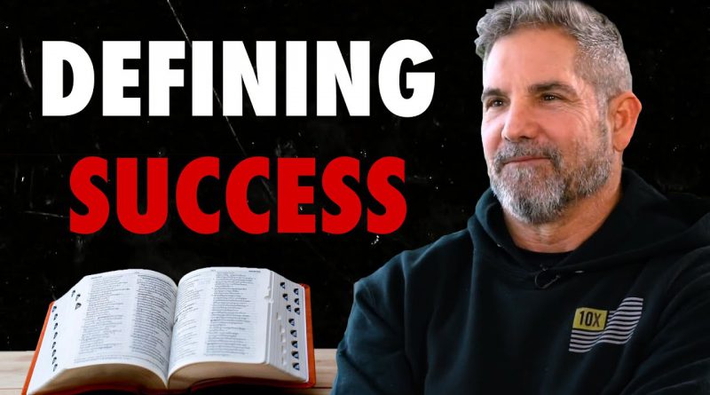 How does Grant Cardone define success