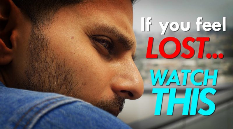 If You Feel Lost - WATCH THIS | by Jay Shetty