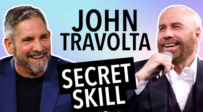 John Travolta's Secret Skill - Grant Cardone