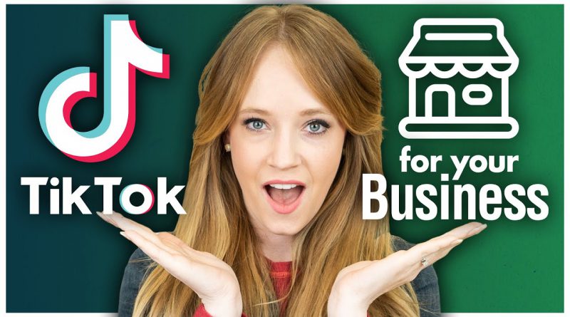 TikTok for Business: Who, What, and Why for Marketers