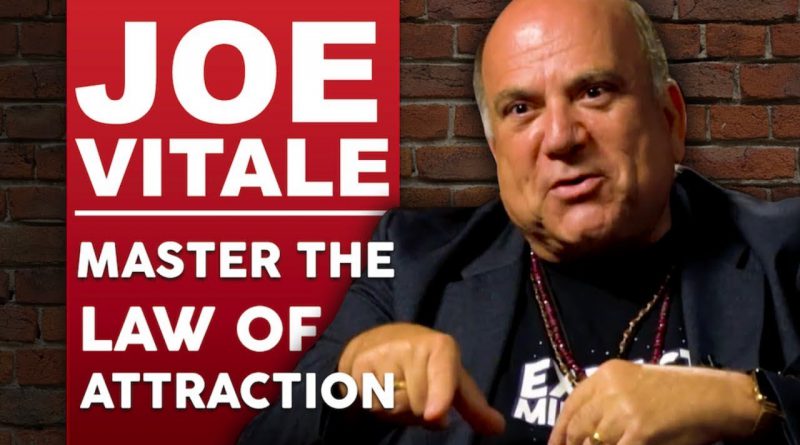 DR JOE VITALE - MASTER THE LAW OF ATTRACTION - Part 1/2  | London Real