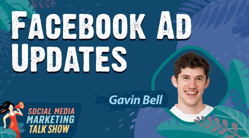 Facebook Ad Updates: New Metrics and More