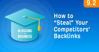 How to “Steal” Your Competitors’ Backlinks [9.2]