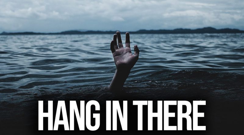 We Are All In This Together (HANG IN THERE) Motivational Video