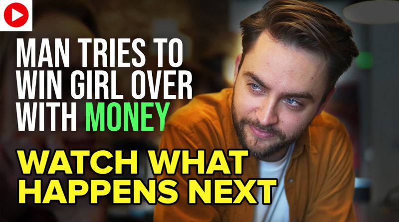 Before You Try To Impress Someone With Money, Watch This
