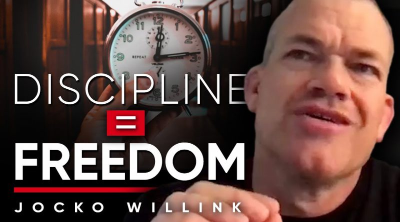 DISCIPLINE EQUALS FREEDOM: How Being More Disciplined Will Allow You To Have A Better Life