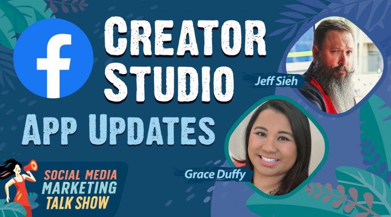 Facebook Updates Creator Studio