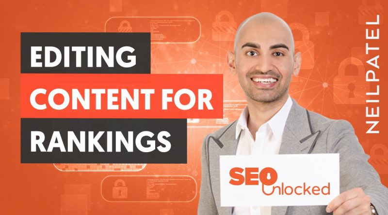 How to Edit Your Content For SEO - Content Marketing Part 2 -  SEO Unlocked