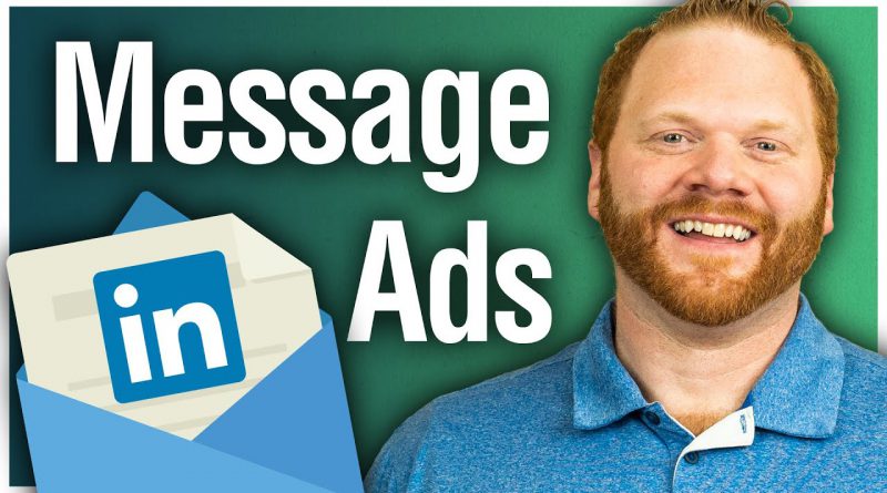 How to Use LinkedIn Message Ads to Get Into People's Inboxes