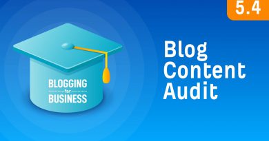How to do a Content Audit for Your Blog [5.4]