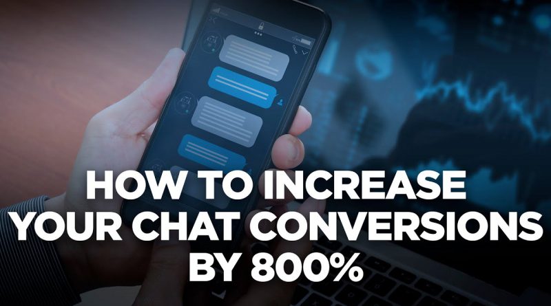 How to increase your chat conversions by 800% - 10X Automotive Weekly