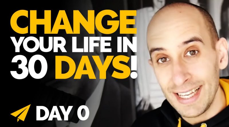 YOU Can Change Your LIFE in 30 Days! | #BestLife30