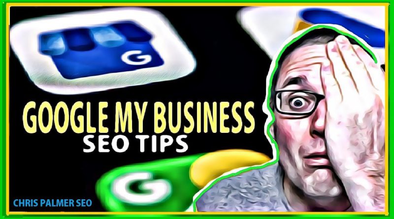 Google My Business Optimization Tips