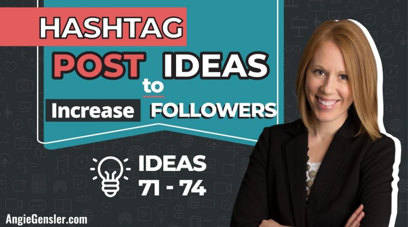 Hashtag Post Ideas to Increase Followers on Social Media [Ideas 71 - 74]