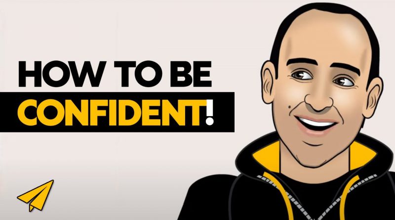 How to Be CONFIDENT