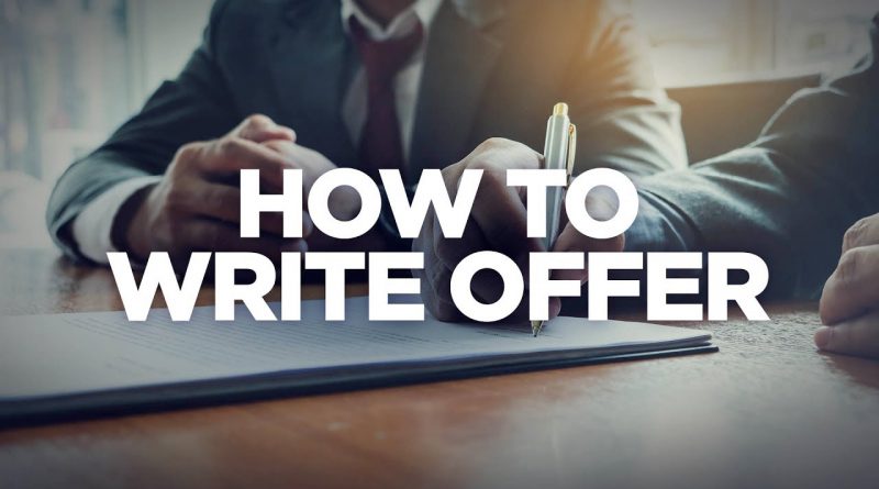 How to Write an Offer - Real Estate Investing Made Simple