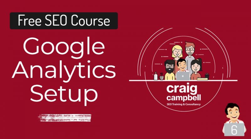 How to set Google Analytics up, Setting up your analytics