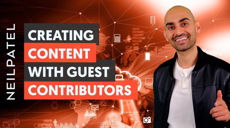 Creating Content With Guest Contributors - Module 2 - Lesson 3 - Content Marketing Unlocked