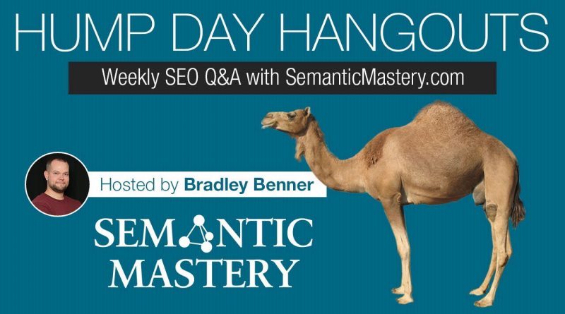 Digital Marketing Q&A - Hump Day Hangouts - Episode 302
