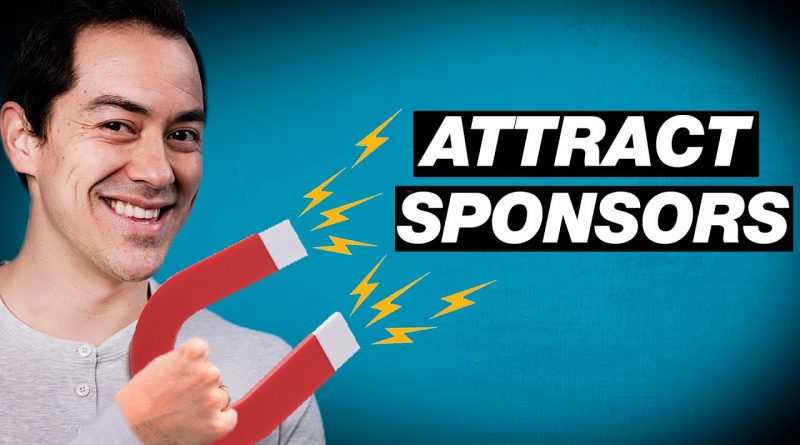 How to ATTRACT Sponsorships with a Small Channel — 5 Tips