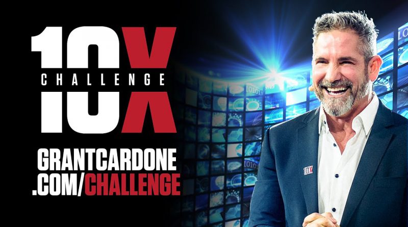 Grant Cardone's 10X Challenge