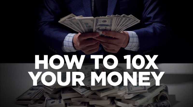 How to 10X Your Money - Cardone Zone