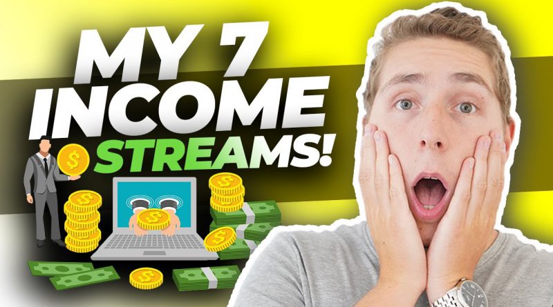 MY 7 STREAMS OF INCOME: How I Make Money Online (Passive)