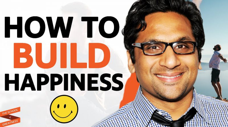 UNCOVERING The SECRETS To ACHIEVING HAPPINESS (How To Be Happy)| Ravi Patel & Lewis Howes