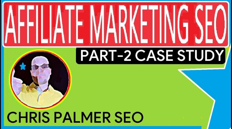 Affiliate SEO Marketing Website 2020  (Case Study)