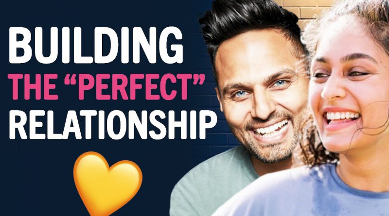 Build A HEALTHY ROMANTIC RELATIONSHIP With Your Partner By DOING THIS... | Jay & Radhi Shetty