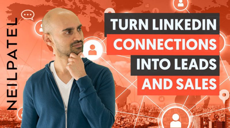 LinkedIn Advanced Strategies to Turn Business Connections Into Leads & Customers - FREE Course