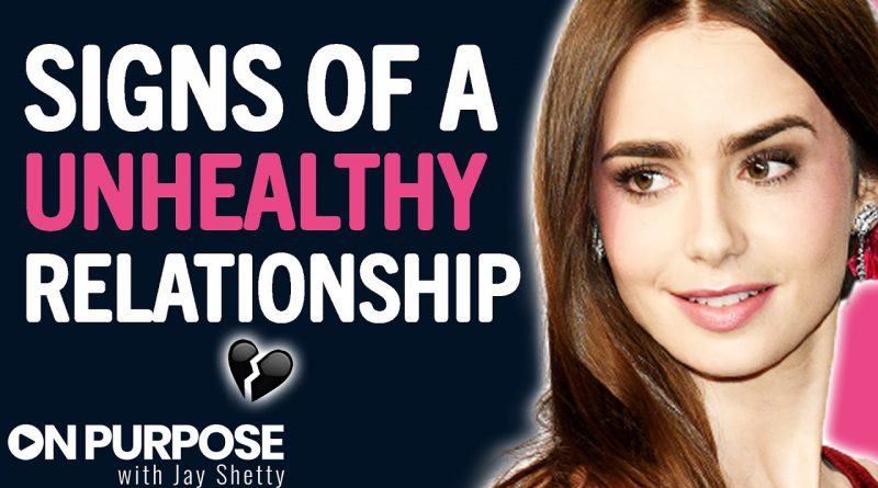 STOP WASTING Your Time & AVOID These RED FLAGS In A Relationship | Lilly Collins & Jay Shetty