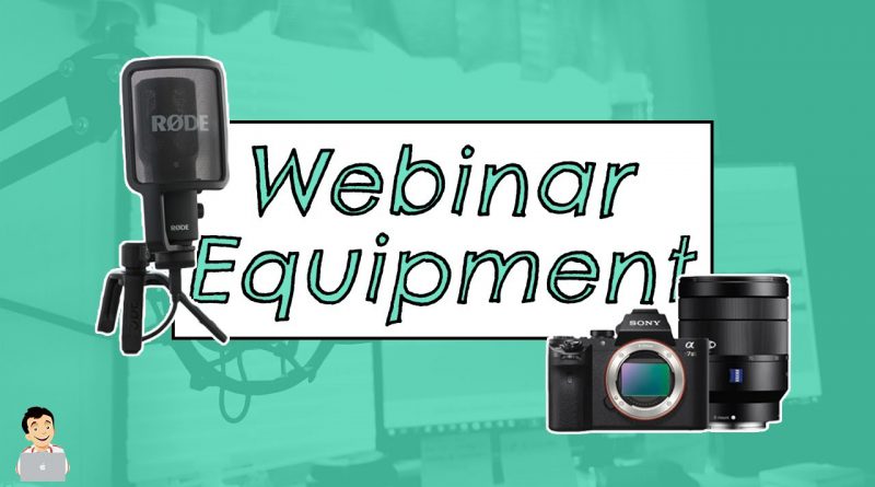 Webinar Equipment, Best Setup for Webinars podcasts and Youtube videos