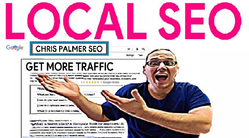 Local SEO in 2021- Increase Google Traffic Tips