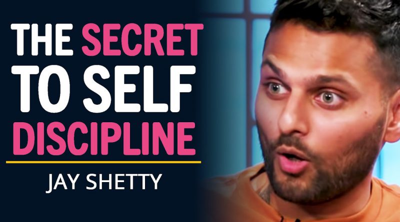 The SECRET To Building Self Discipline EXPLAINED (Master Self-Control Today) | Jay Shetty