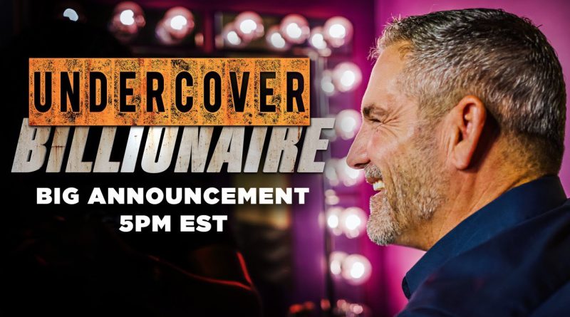 Undercover Billionaire HUGE ANNOUNCEMENT