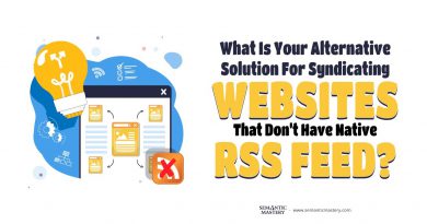 What Is Your Alternative Solution For Syndicating Websites That Don't Have Native RSS Feed?