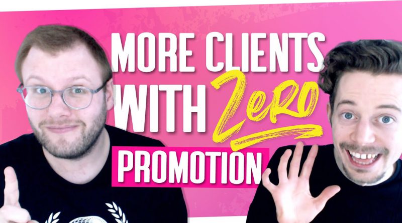 How to Get More Clients Without Promoting Yourself | Turn 1 Client into 5 in 3 Months 😲
