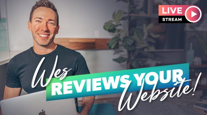 LIVE: Ask Wes Anything About Your Website, Digital Marketing, You-Name-It!