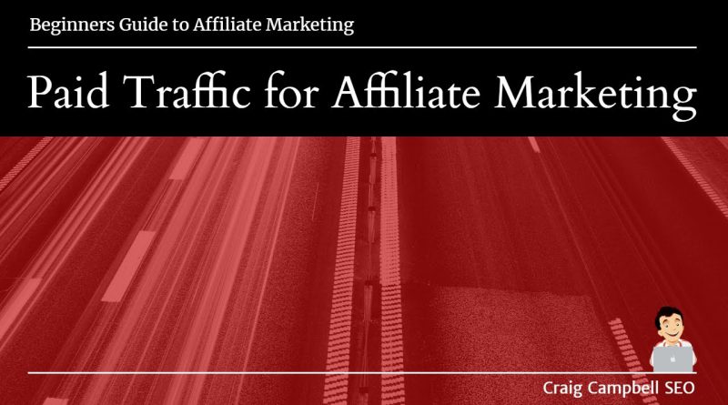 Using Paid Traffic for Affiliate Marketing, Can You Use Paid Ads on Affiliate Marketing?