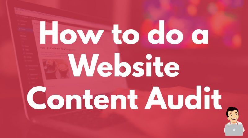 Auditing the content on your website