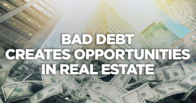 Bad Debt Creates Opportunities in Real Estate - Real Estate Investing Made Simple