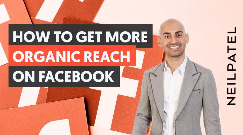 How to Get More Organic Reach & Visibility on Facebook - Module 2 - Lesson 1 - Facebook Unlocked