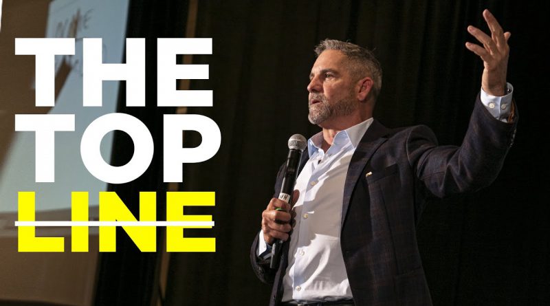 How to increase the Top line of Income - Grant Cardone