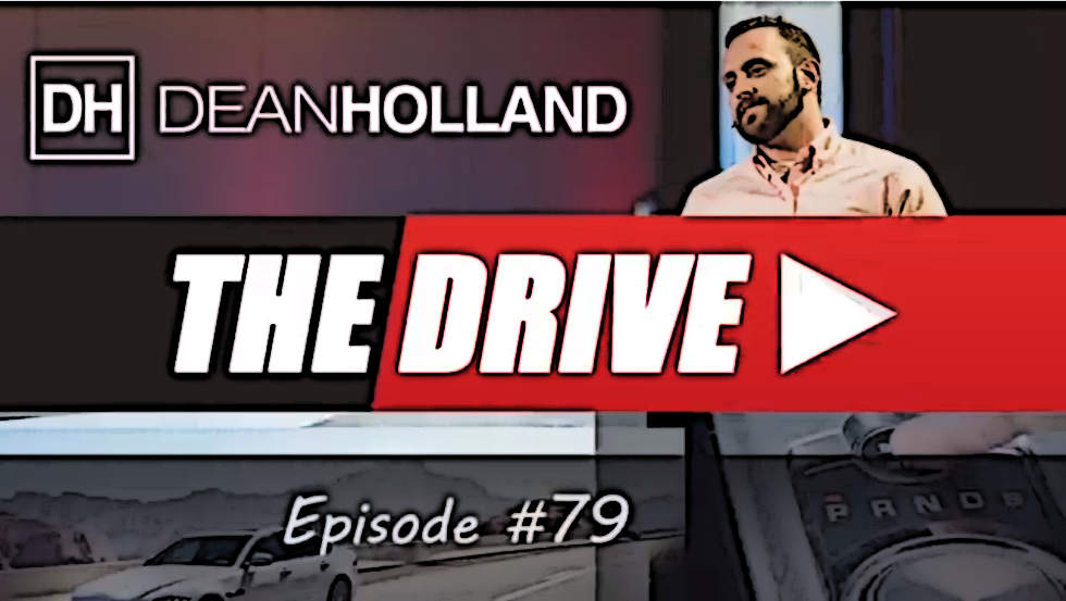 Dean Holland The Drive Episode 79