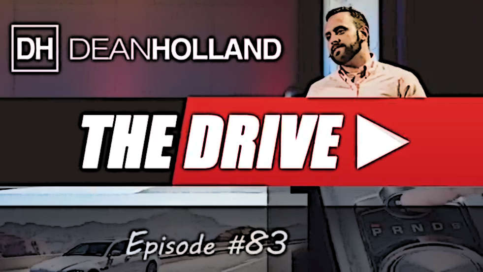 Dean Holland The Drive Episode 83